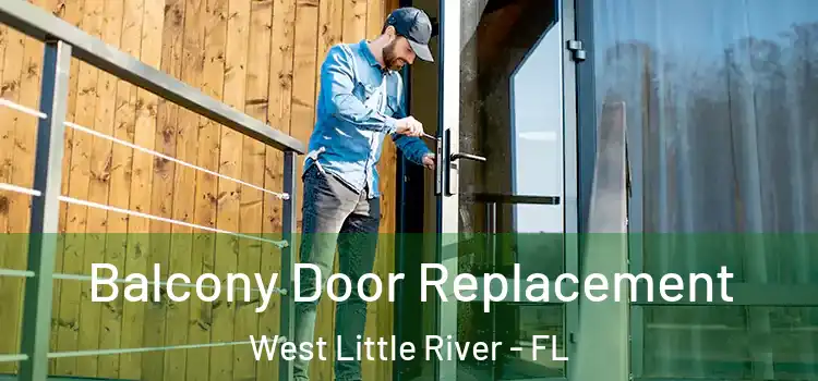  Balcony Door Replacement West Little River - FL