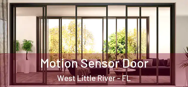  Motion Sensor Door West Little River - FL