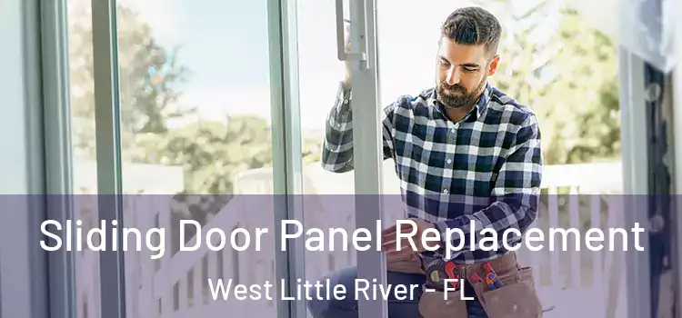  Sliding Door Panel Replacement West Little River - FL